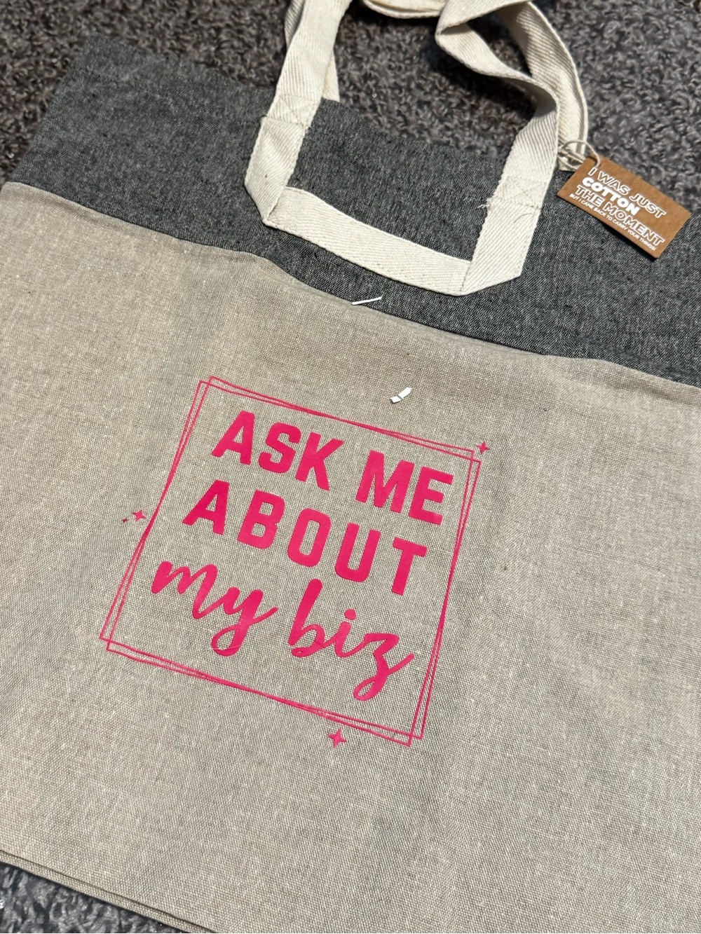 Canvas Tote Bag with Pink 'Ask Me About My Biz' Print